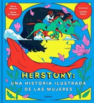 HERSTORY: UNA HISTORIA ILUSTRADA DE LAS MUJERES | 9788426404862 | MORENO, NACHO/BASTARÓS, MARÍA/DAURA, CRISTINA | Llibreria La Gralla | Librería online de Granollers