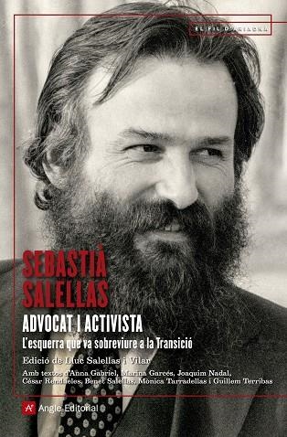 SEBASTIÀ SALELLAS, ADVOCAT I ACTIVISTA | 9788417214494 | SALELLAS MAGRET, SEBASTIÀ | Llibreria La Gralla | Llibreria online de Granollers