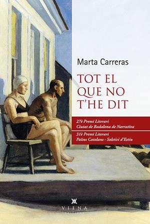 TOT EL QUE NO T'HE DIT | 9788494906664 | CARRERAS, MARTA | Llibreria La Gralla | Librería online de Granollers