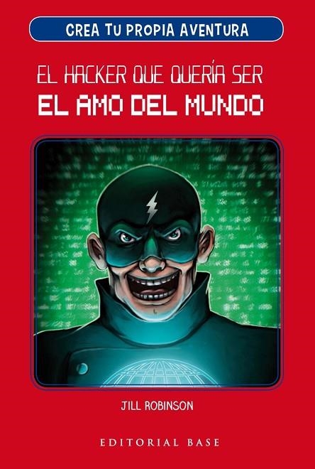 HACKER QUE QUERÍA SER EL AMO DEL MUNDO, EL | 9788417064907 | ROBINSON, JILL | Llibreria La Gralla | Llibreria online de Granollers