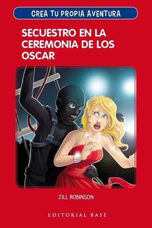 SECUESTRO EN LA CEREMONIA DE LOS OSCAR | 9788417064914 | ROBINSON, JILL | Llibreria La Gralla | Librería online de Granollers