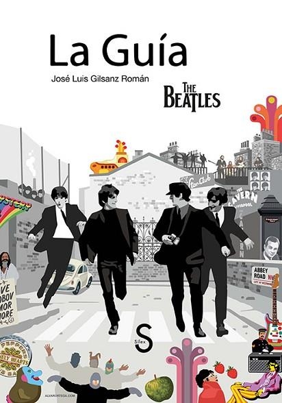 GUIA THE BEATLES, LA  | 9788477379843 | GILSANZ ROMÁN, JOSÉ LUIS | Llibreria La Gralla | Llibreria online de Granollers