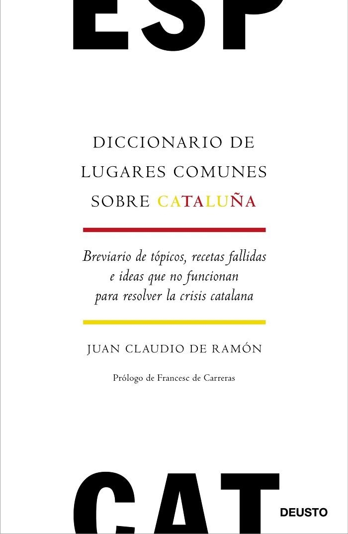 DICCIONARIO DE LUGARES COMUNES SOBRE CATALUÑA | 9788423429721 | RAMÓN JACOB-ERNST, JUAN CLAUDIO DE | Llibreria La Gralla | Llibreria online de Granollers