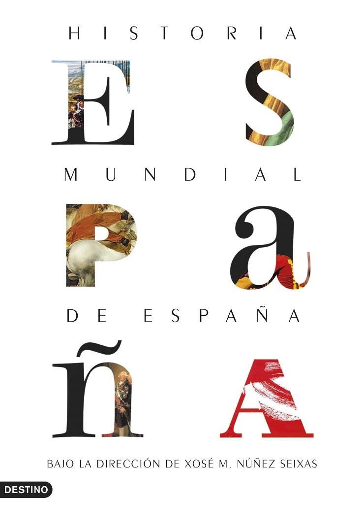 HISTORIA MUNDIAL DE ESPAÑA | 9788423354610 | NÚÑEZ SEIXAS, XOSÉ M. | Llibreria La Gralla | Llibreria online de Granollers
