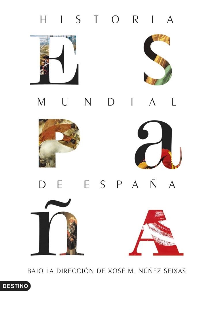 HISTORIA MUNDIAL DE ESPAÑA | 9788423354610 | NÚÑEZ SEIXAS, XOSÉ M. | Llibreria La Gralla | Librería online de Granollers