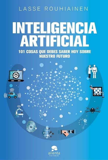 INTELIGENCIA ARTIFICIAL | 9788417568085 | ROUHIAINEN, LASSE | Llibreria La Gralla | Llibreria online de Granollers