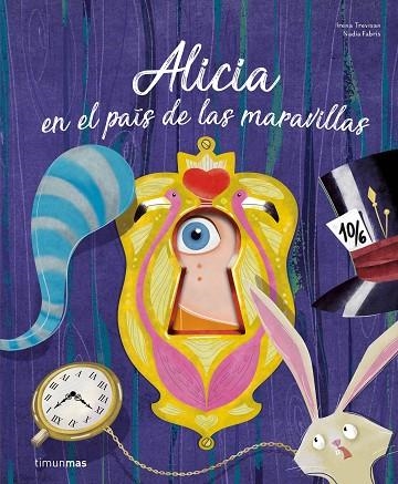 ALICIA EN EL PAÍS DE LAS MARAVILLAS | 9788408193630 | FABRIS, NADIA/TREVISAN, IRENA | Llibreria La Gralla | Librería online de Granollers