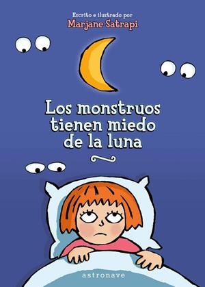  MONSTRUOS TIENEN MIEDO DE LA LUNA, LOS | 9788467932034 | SATRAPI,MARJANE | Llibreria La Gralla | Librería online de Granollers