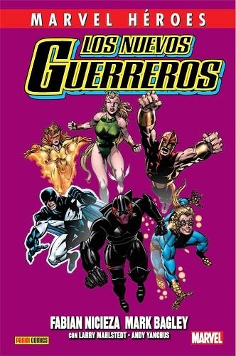 NUEVOS GUERREROS, LOS 1 | 9788491676096 | NICIEZA, FABIAN;  BAGLEY, MARK | Llibreria La Gralla | Llibreria online de Granollers