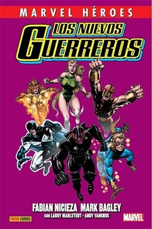 NUEVOS GUERREROS, LOS 1 | 9788491676096 | NICIEZA, FABIAN;  BAGLEY, MARK | Llibreria La Gralla | Librería online de Granollers