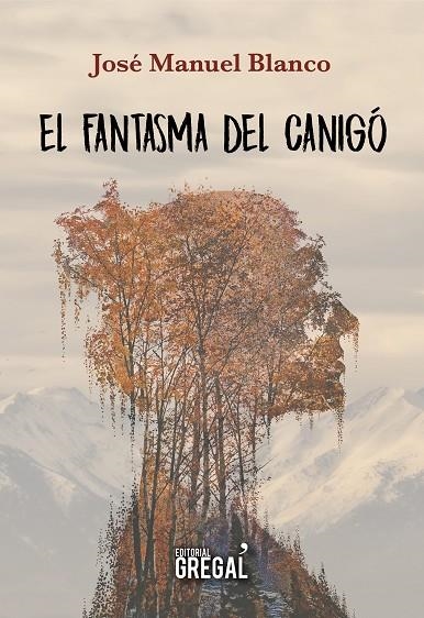 FANTASMA DEL CANIGÓ, EL  | 9788417082758 | BLANCO SERRANO, JOSÉ MANUEL | Llibreria La Gralla | Llibreria online de Granollers