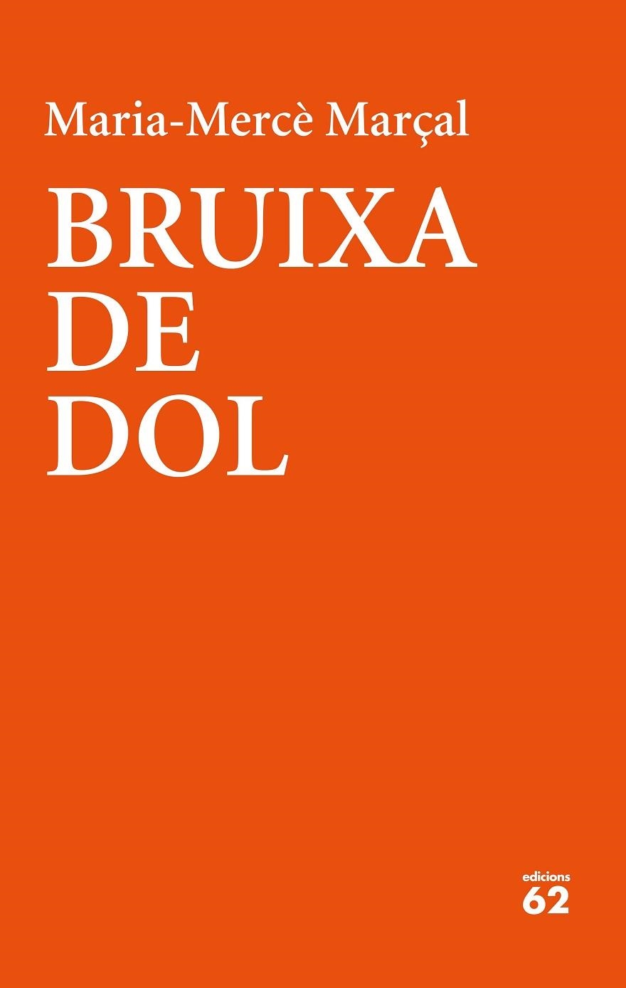 BRUIXA DE DOL (1977-1979) | 9788429777390 | MARÇAL, MARIA-MERCÈ | Llibreria La Gralla | Llibreria online de Granollers