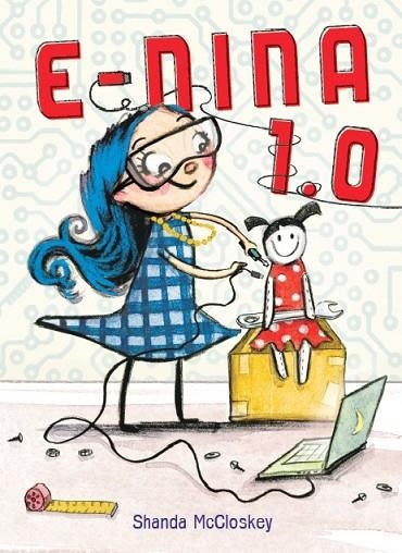 E-NINA 1.0 | 9788416490493 | MCCLOSKEY, SHANDA | Llibreria La Gralla | Librería online de Granollers
