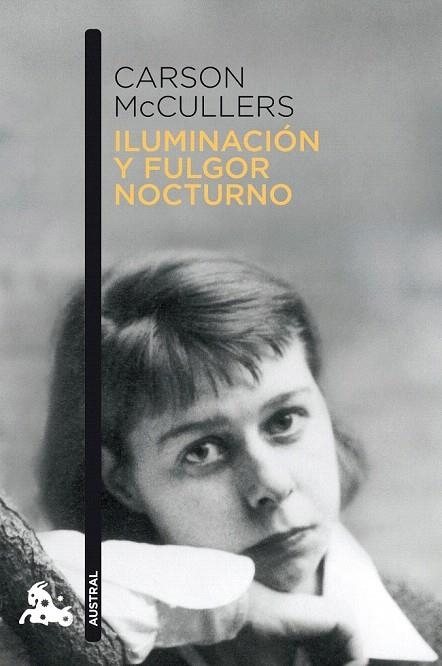 ILUMINACION Y FULGOR NOCTURNO (AUSTRAL) | 9788432248313 | MCCULLERS, CARSON | Llibreria La Gralla | Librería online de Granollers
