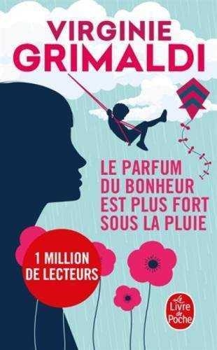 LE PARFUM DU BONHEUR EST PLUS FORT SOUS LA PLUIE | 9782253088110 | GRIMALDI, VIRGINIE | Llibreria La Gralla | Librería online de Granollers