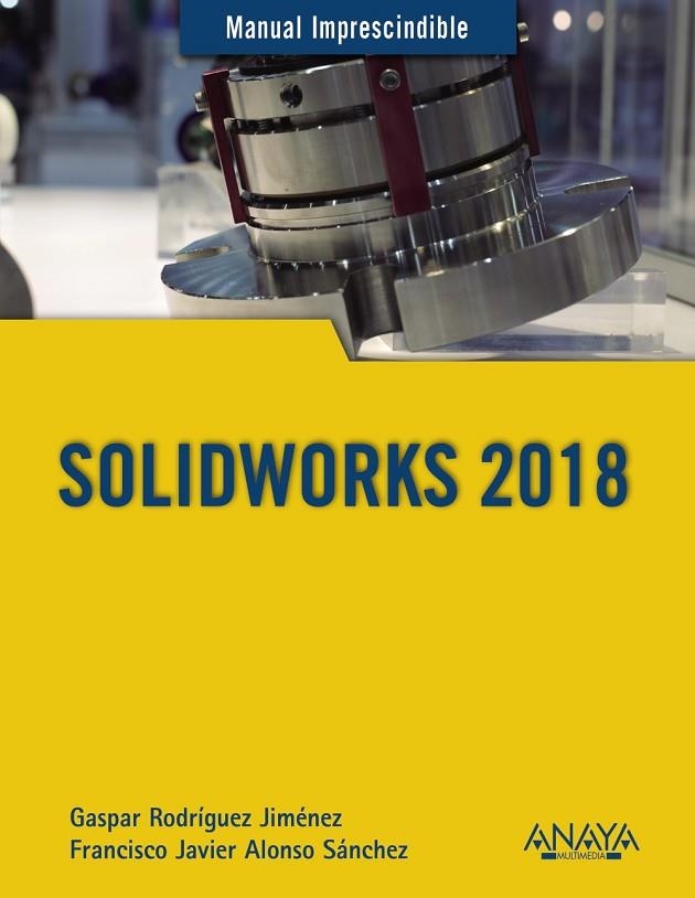 SOLIDWORKS 2018 | 9788441540644 | VVAA | Llibreria La Gralla | Librería online de Granollers