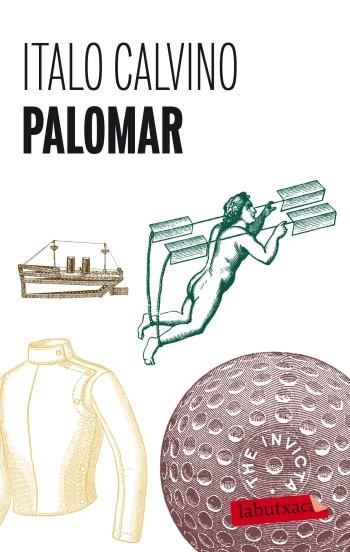 PALOMAR | 9788499302980 | CALVINO, ITALO | Llibreria La Gralla | Llibreria online de Granollers