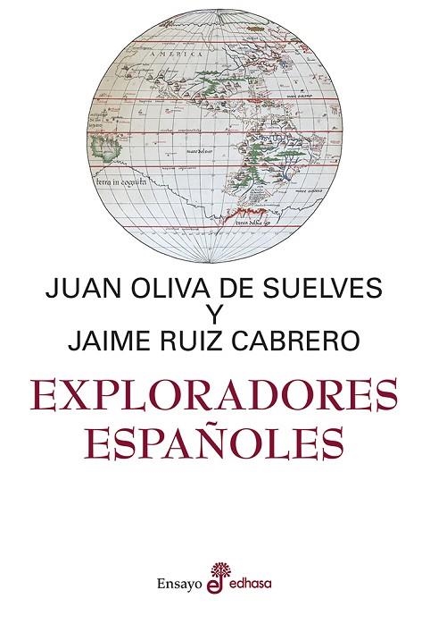 EXPLORADORES ESPAÑOLES | 9788435025690 | OLIVA DE SUELVES, JUAN LUIS; RUÍZ CABRERO, JAIME | Llibreria La Gralla | Librería online de Granollers
