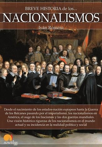 BREVE HISTORIA DE LOS NACIONALISMOS | 9788499679679 | ROMERO CATALÁN, IVÁN | Llibreria La Gralla | Llibreria online de Granollers