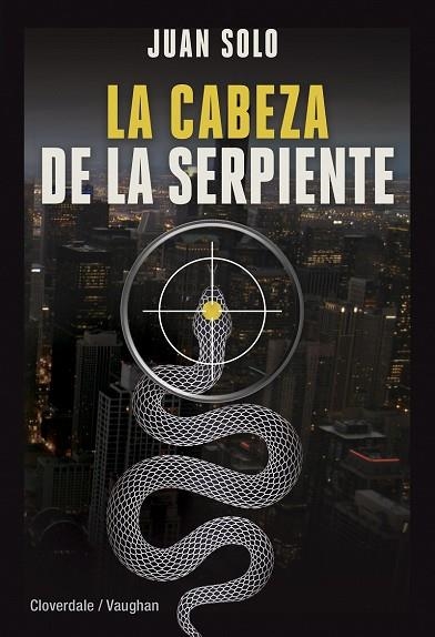 CABEZA DE LA SERPIENTE, LA  | 9788416667666 | SOLO, JUAN | Llibreria La Gralla | Llibreria online de Granollers