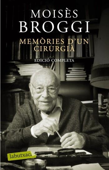 MEMORIES D'UN CIRURGIA (LABUTXACA) | 9788499301532 | BROGGI, MOISES | Llibreria La Gralla | Llibreria online de Granollers