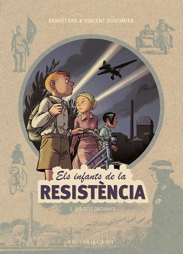 INFANTS DE LA RESISTENCIA 3. ELS DOS GEGANTS | 9788417183943 | BENOIT, ERS/ DUGOMIER, VINCENT | Llibreria La Gralla | Librería online de Granollers