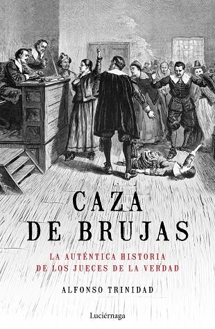 CAZA DE BRUJAS | 9788417371449 | TRINIDAD HERNÁNDEZ, ALFONSO | Llibreria La Gralla | Llibreria online de Granollers