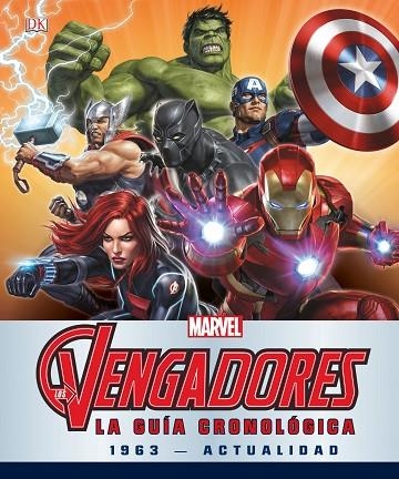 VENGADORES LA GUÍA CRONOLÓGICA, LOS  | 9788416914326 | MARVEL | Llibreria La Gralla | Llibreria online de Granollers