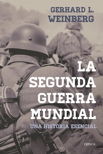 SEGUNDA GUERRA MUNDIAL, LA  | 9788491990475 | WEINBERG, GERHARD L. | Llibreria La Gralla | Llibreria online de Granollers