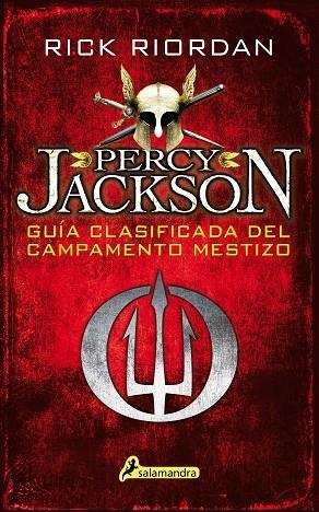 GUÍA CLASIFICADA DEL CAMPAMENTO MESTIZO | 9788498389012 | RIORDAN, RICK | Llibreria La Gralla | Librería online de Granollers