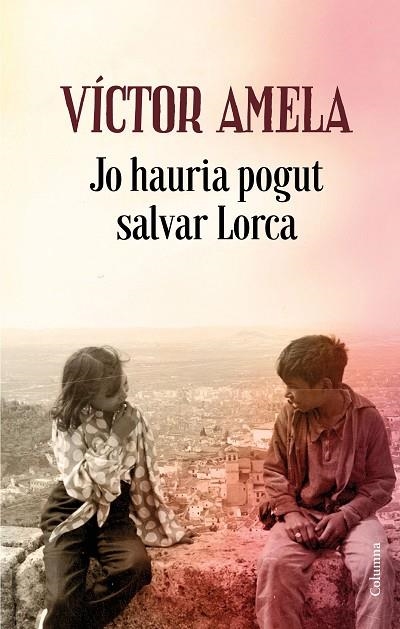 JO HAURIA POGUT SALVAR LORCA | 9788466424523 | AMELA, VÍCTOR | Llibreria La Gralla | Llibreria online de Granollers