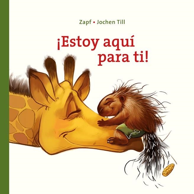 ¡ESTOY AQUÍ PARA TI! | 9788417210465 | TILL, JOCHEN | Llibreria La Gralla | Librería online de Granollers