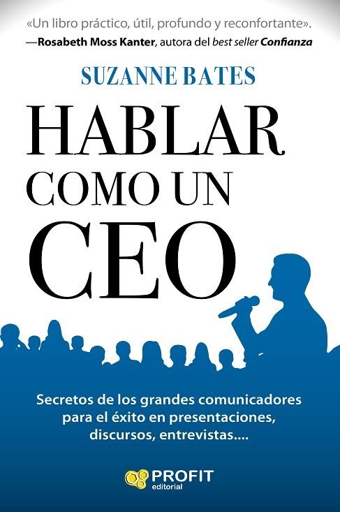 HABLAR COMO UN CEO | 9788416583706 | BATES, SUZANNE | Llibreria La Gralla | Llibreria online de Granollers