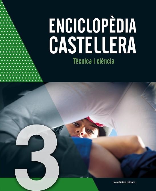 ENCICLOPÈDIA CASTELLERA 3 . TÈCNICA I CIÈNCIA | 9788490347744 | VVAA | Llibreria La Gralla | Llibreria online de Granollers