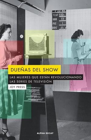 DUEÑAS DEL SHOW | 9788494821066 | PRESS, JOY | Llibreria La Gralla | Librería online de Granollers
