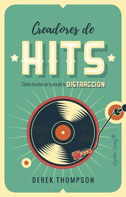 CREADORES DE HITS | 9788494886195 | THOMPSON, DEREK | Llibreria La Gralla | Llibreria online de Granollers