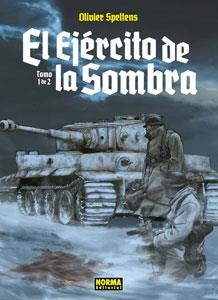 EL EJERCITO DE LA SOMBRA TOMO 1 | 9788467930733 | OLIVIER SPELTENS | Llibreria La Gralla | Llibreria online de Granollers
