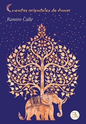 CUENTOS ORIENTALES DE AMOR | 9788499501925 | CALLE CAPILLA, RAMIRO | Llibreria La Gralla | Llibreria online de Granollers