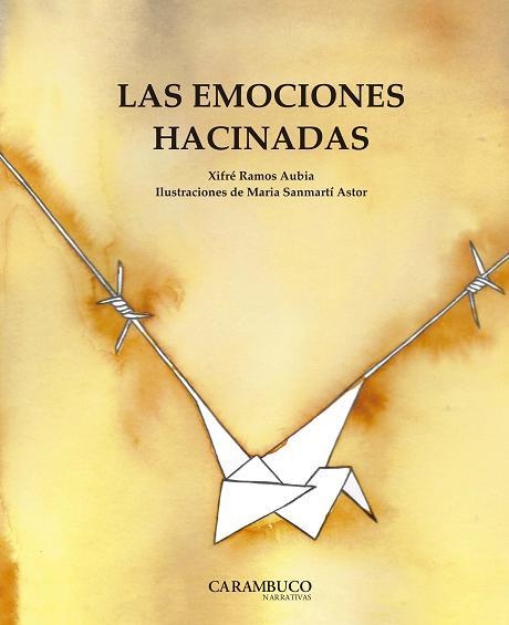 EMOCIONES HACINADAS, LAS  | 9788494874574 | RAMOS AUBIA, JOSEP XIFRÉ | Llibreria La Gralla | Llibreria online de Granollers