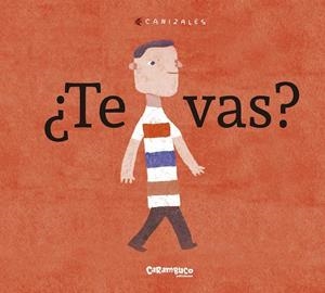 ¿TE VAS? | 9788494874505 | JIMÉNEZ CANIZALES, HAROLD | Llibreria La Gralla | Librería online de Granollers