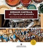 GERMANS CASTELLS, ART I FIGURES PER AL PESSEBRE | 9788439397953 | DEPARTAMENT DE CULTURA | Llibreria La Gralla | Librería online de Granollers