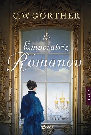 EMPERATRIZ ROMANOV, LA  | 9788416691869 | GORTNER, C.W. | Llibreria La Gralla | Librería online de Granollers