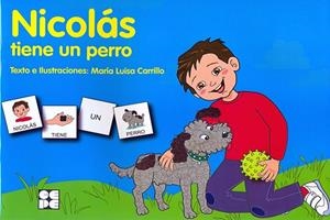 NICOLÁS TIENE UN PERRO | 9788478699735 | CARRILLO ROJO, MARÍA LUISA | Llibreria La Gralla | Librería online de Granollers