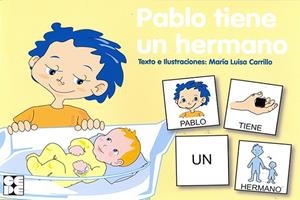 PABLO TIENE UN HERMANO | 9788478698455 | CARRILLO ROJO, MARÍA LUISA | Llibreria La Gralla | Librería online de Granollers