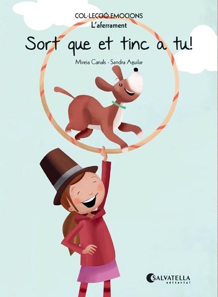 SORT QUE ET TINC A TU! | 9788417091620 | CANALS BOTINES, MIREIA | Llibreria La Gralla | Librería online de Granollers