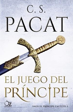 EL JUEGO DEL PRÍNCIPE (EL PRINCIPE CAUTIVO 2) | 9788417525033 | PACAT, C. S. | Llibreria La Gralla | Librería online de Granollers