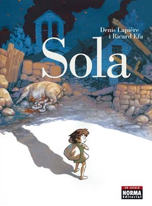 SOLA (CAT) | 9788467934090 | DENIS LAPIÈRE Y RICHARD EFA | Llibreria La Gralla | Llibreria online de Granollers