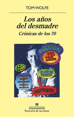 AÑOS DEL DESMADRE, LOS | 9788433980267 | WOLFE, TOM | Llibreria La Gralla | Librería online de Granollers