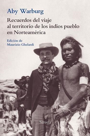 RECUERDOS DEL VIAJE AL TERRITORIO DE LOS INDIOS PUEBLO EN NORTEAMÉRICA | 9788417454661 | WARBURG, ABY | Llibreria La Gralla | Llibreria online de Granollers