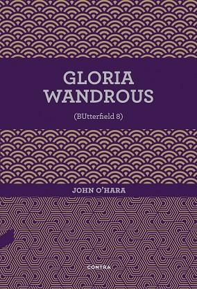 GLORIA WANDROUS | 9788494937545 | O'HARA, JOHN | Llibreria La Gralla | Llibreria online de Granollers